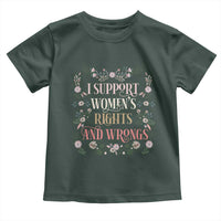 Funny I Support Women's Rights And Wrongs Toddler T Shirt Vintage Floral