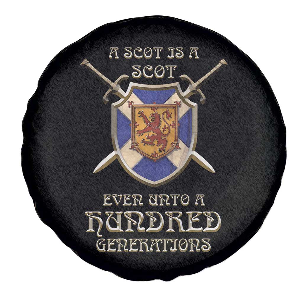 A Scot Is A Scot Even Unto A Hundred Generation Spare Tire Cover Scottish Pride