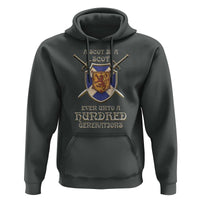 A Scot Is A Scot Even Unto A Hundred Generation Hoodie Scottish Pride