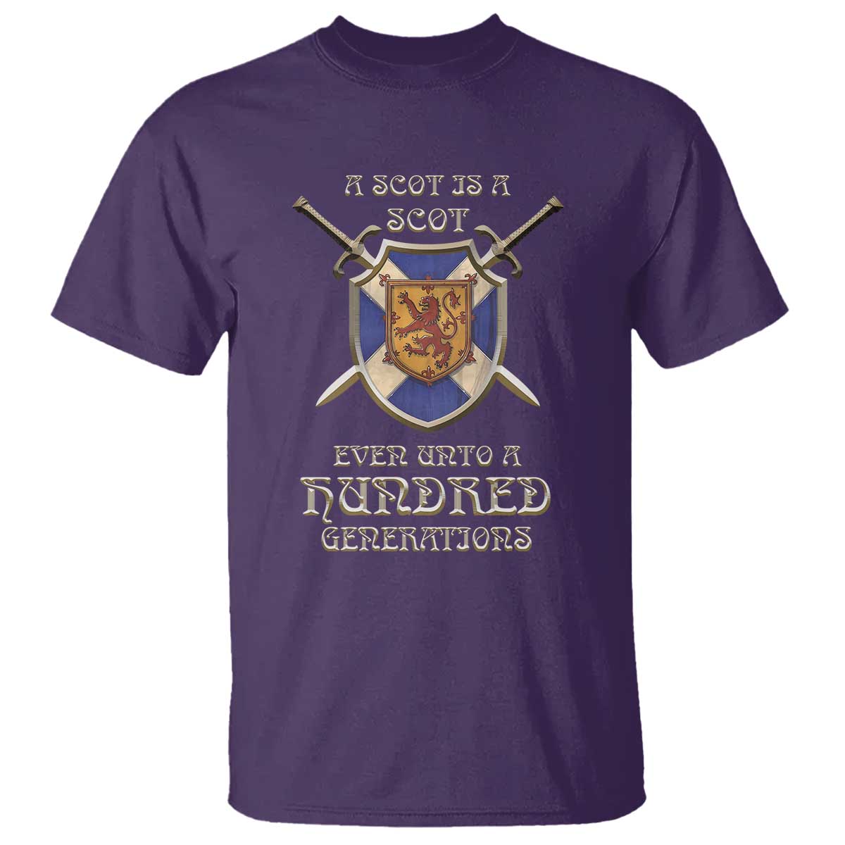 A Scot Is A Scot Even Unto A Hundred Generation T Shirt Scottish Pride