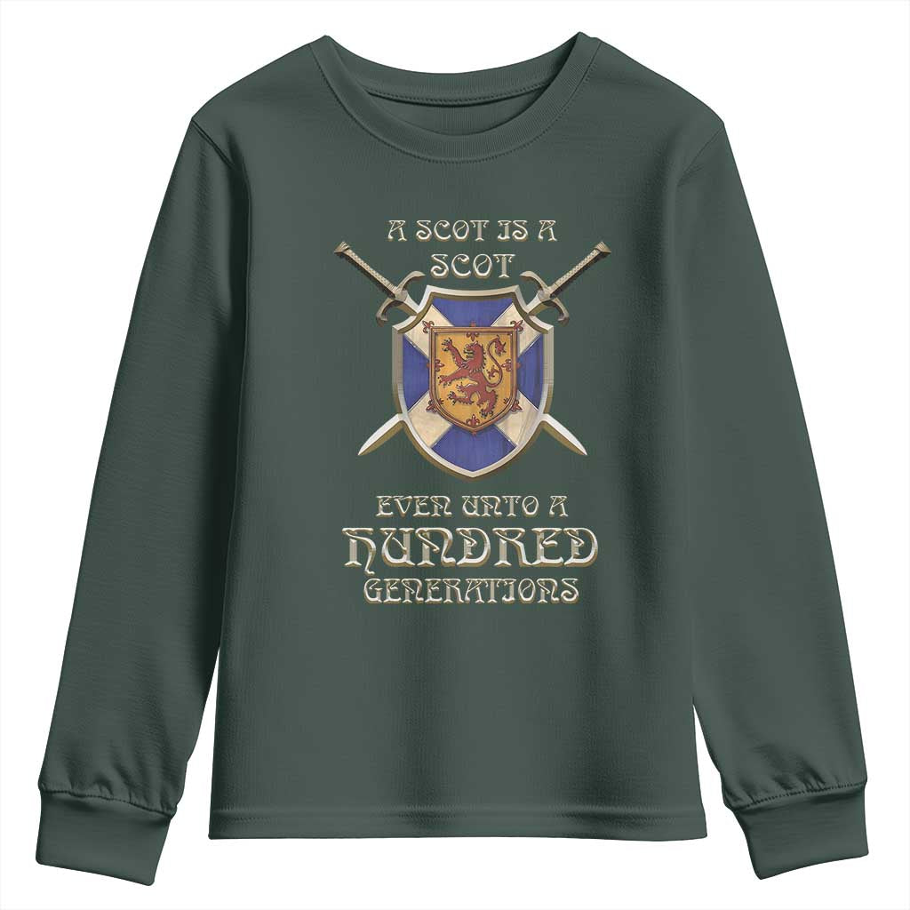 A Scot Is A Scot Even Unto A Hundred Generation Youth Sweatshirt Scottish Pride