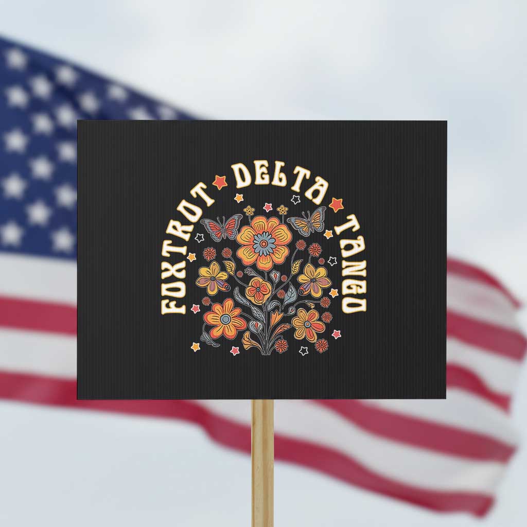 Funny Foxtrot Delta Tango Protest Sign Vintage Floral Retro Groovy - Wonder Print Shop