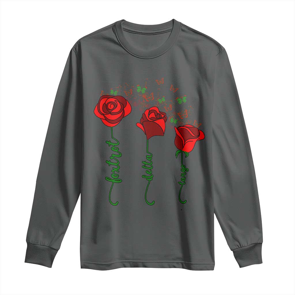 Funny Foxtrot Delta Tango Long Sleeve Shirt Vintage Rose Flowers Butterfly
