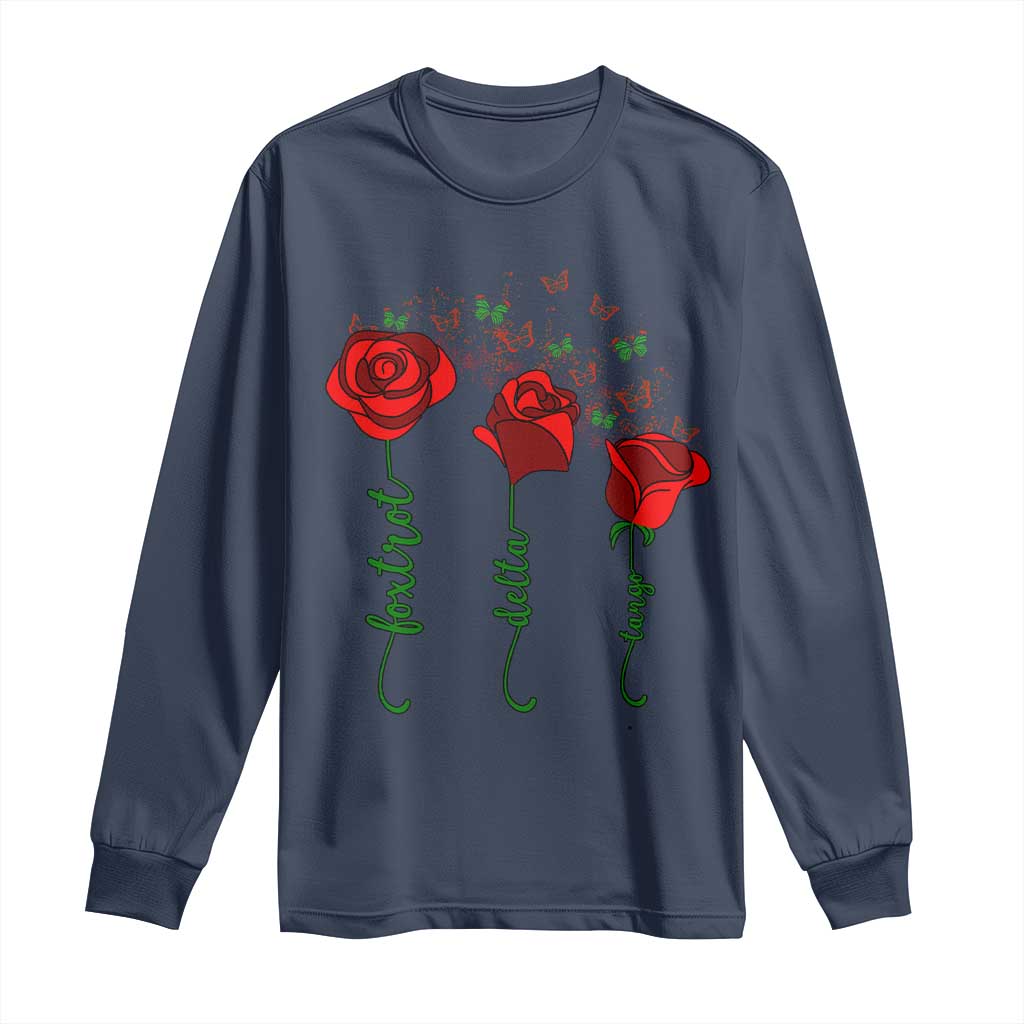 Funny Foxtrot Delta Tango Long Sleeve Shirt Vintage Rose Flowers Butterfly