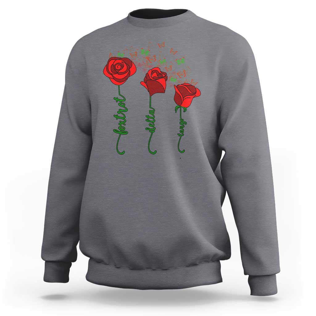 Funny Foxtrot Delta Tango Sweatshirt Vintage Rose Flowers Butterfly