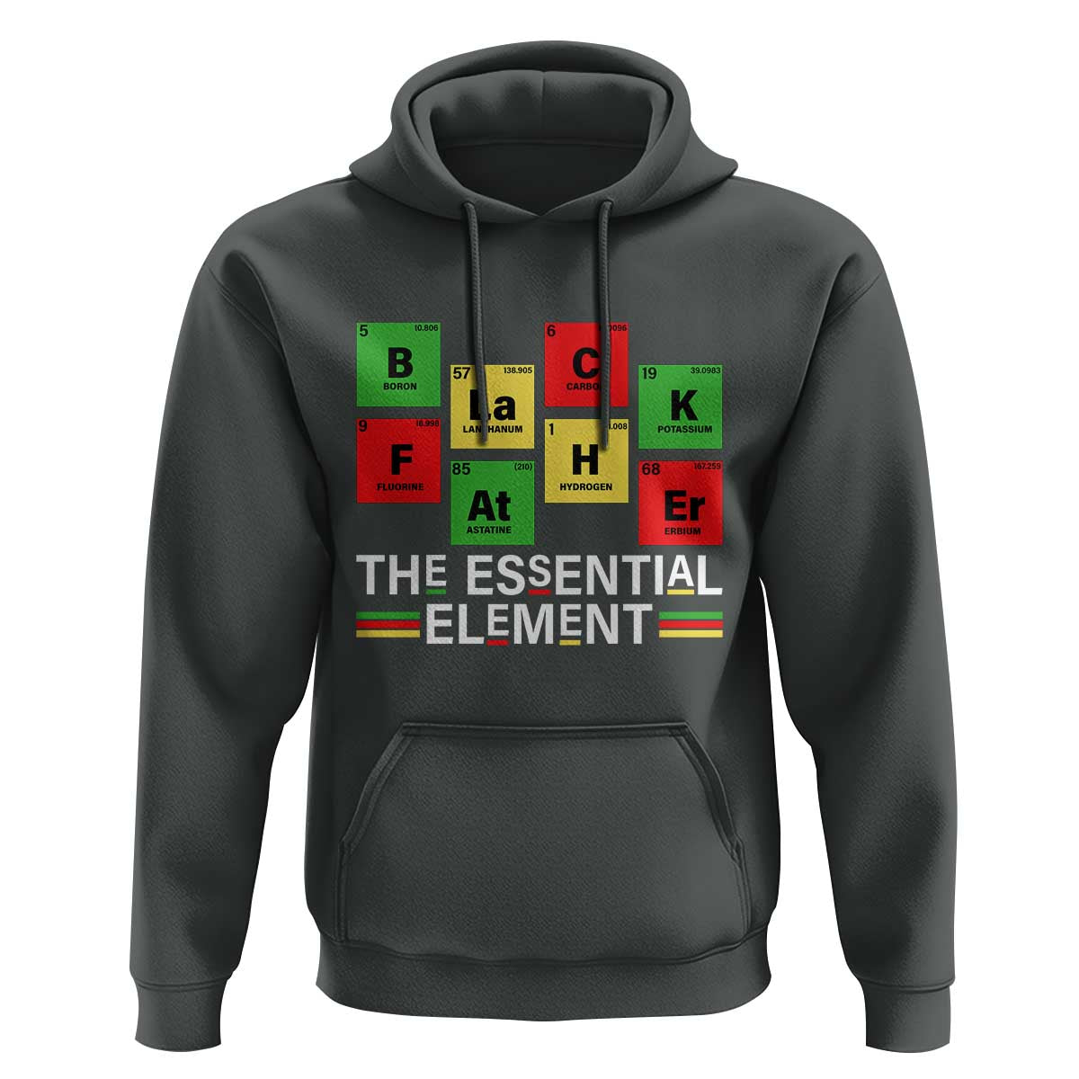 Black Father The Essential Element Hoodie Father's Day Juneteenth Chemistry Periodic Table