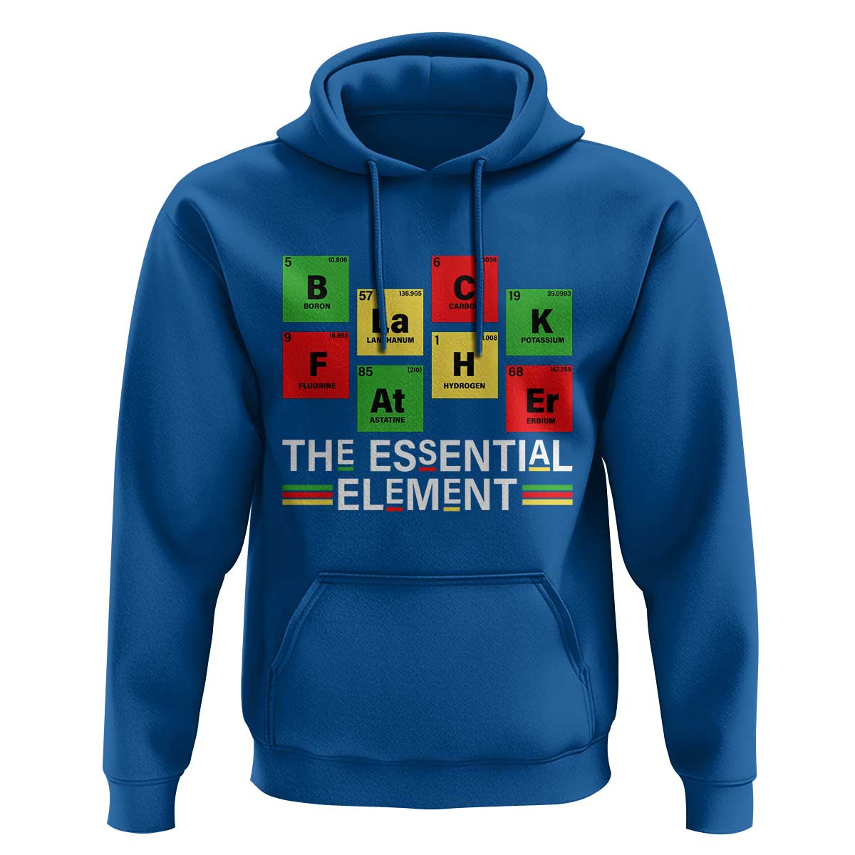 Black Father The Essential Element Hoodie Father's Day Juneteenth Chemistry Periodic Table