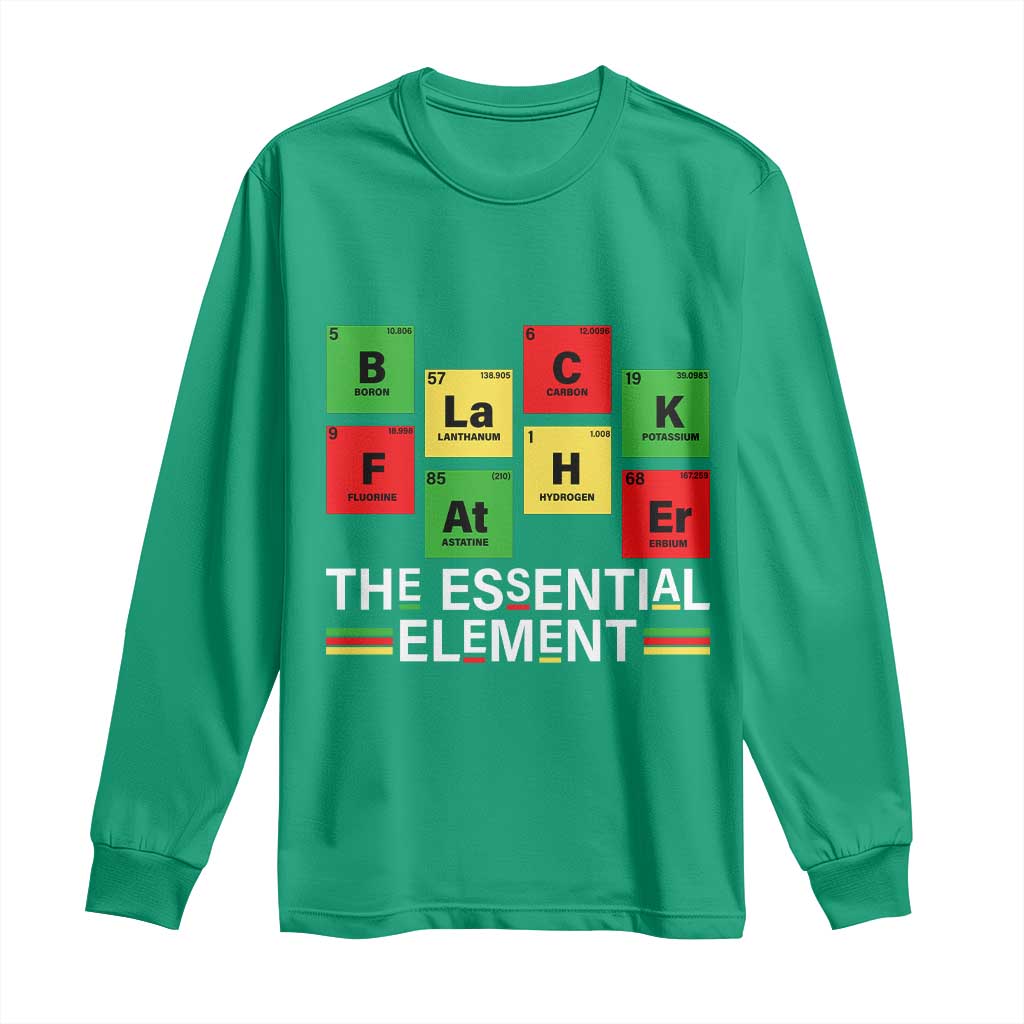 Black Father The Essential Element Long Sleeve Shirt Father's Day Juneteenth Chemistry Periodic Table