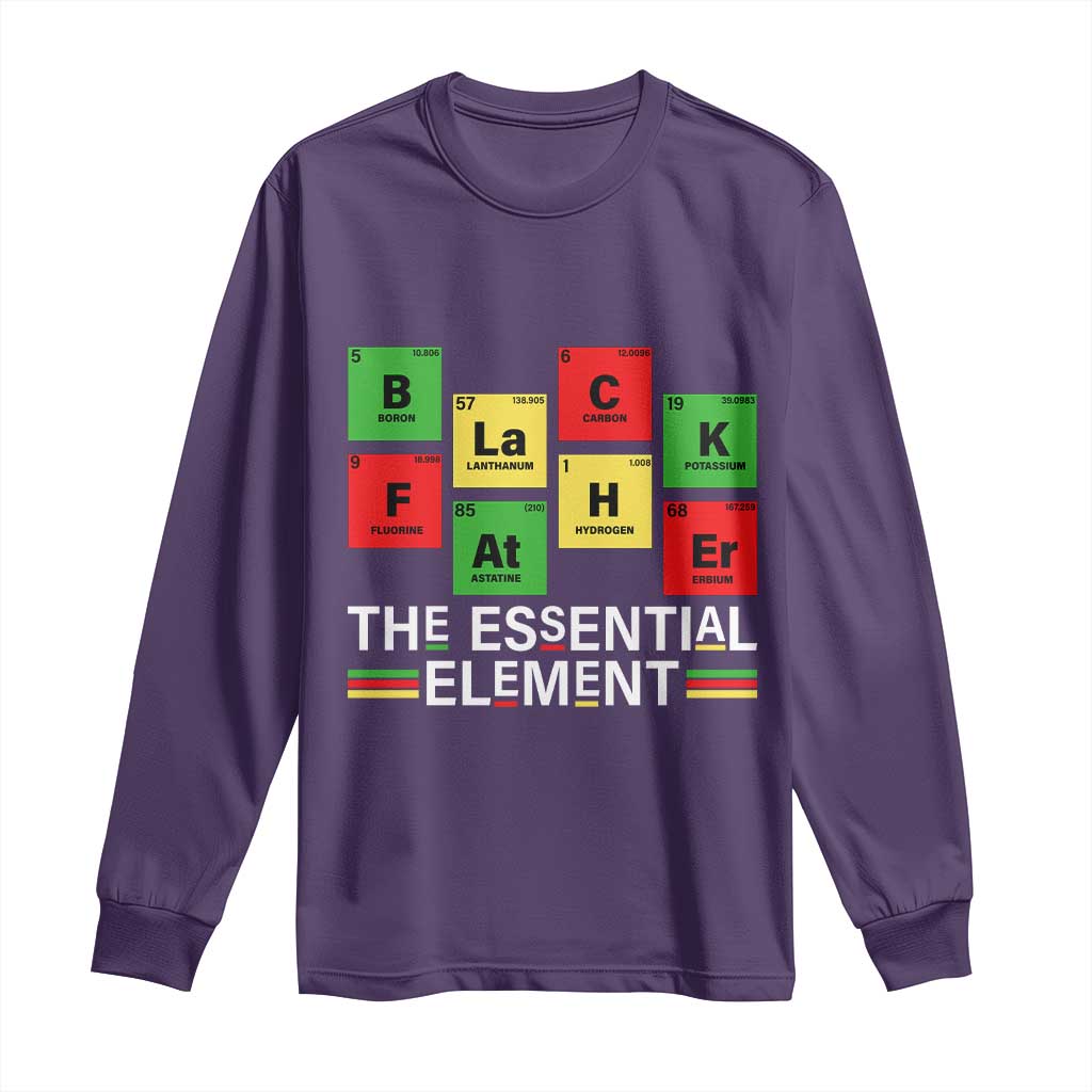 Black Father The Essential Element Long Sleeve Shirt Father's Day Juneteenth Chemistry Periodic Table