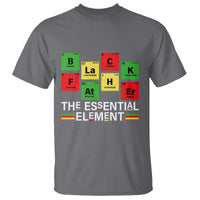 Black Father The Essential Element T Shirt Father's Day Juneteenth Chemistry Periodic Table