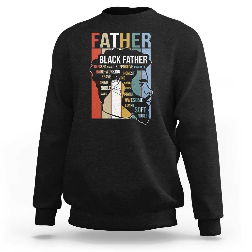 African American Black Father Sweatshirt Fathers Day Juneteenth