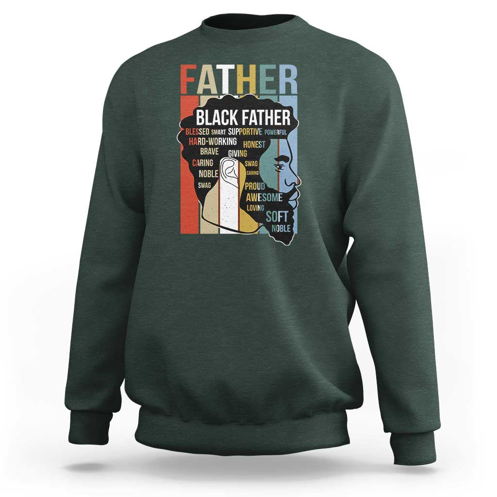 African American Black Father Sweatshirt Fathers Day Juneteenth