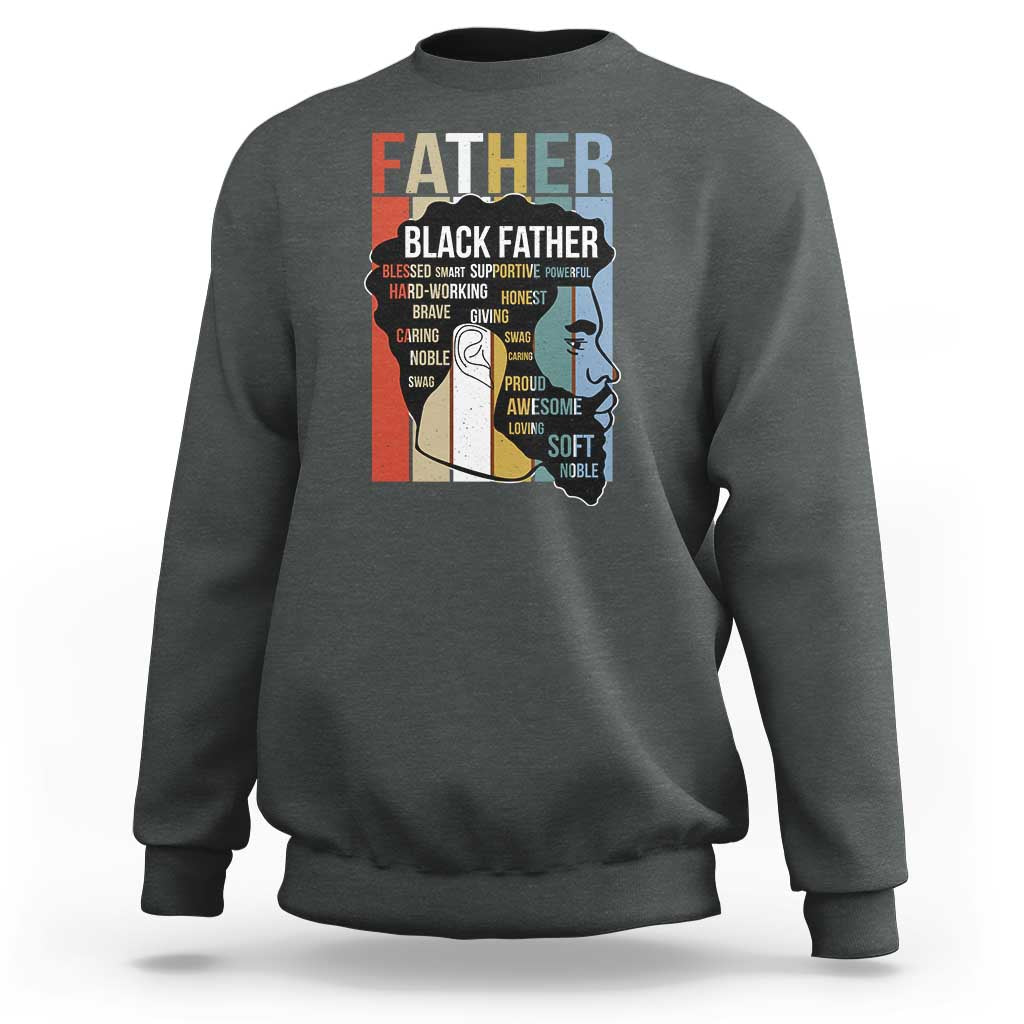 African American Black Father Sweatshirt Fathers Day Juneteenth