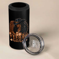 Funny African American Cowgirl Yeehaw Bitches 4 in 1 Can Cooler Tumbler