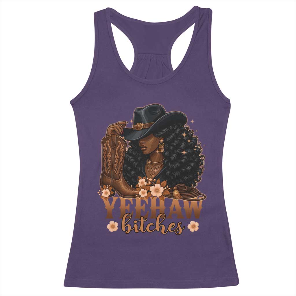 Funny African American Cowgirl Yeehaw Bitches Racerback Tank Top