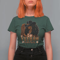 Funny African American Cowgirl Yeehaw Bitches T Shirt For Women