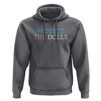 Protect The Dolls Hoodie Trans Women Pride Month