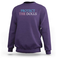 Protect The Dolls Sweatshirt Trans Women Pride Month