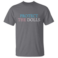 Protect The Dolls T Shirt Trans Women Pride Month