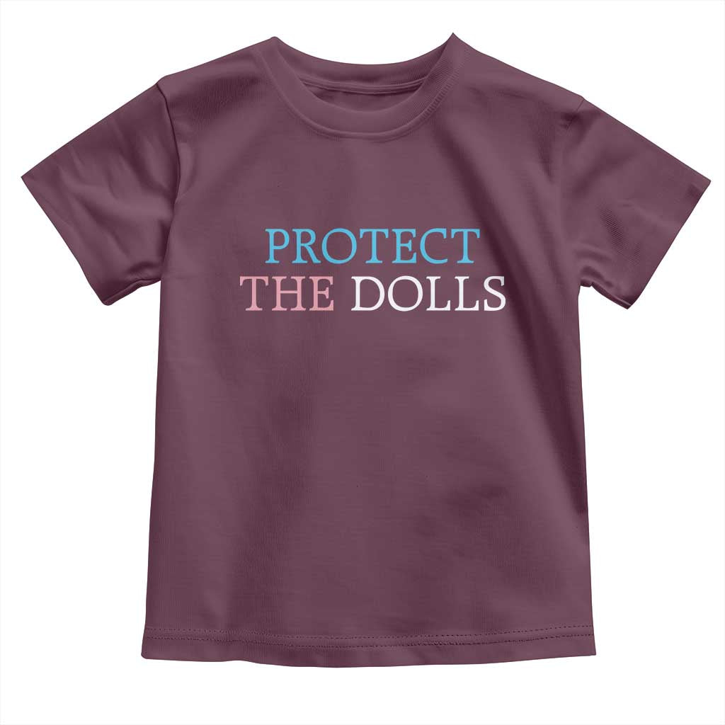 Protect The Dolls Toddler T Shirt Trans Women Pride Month