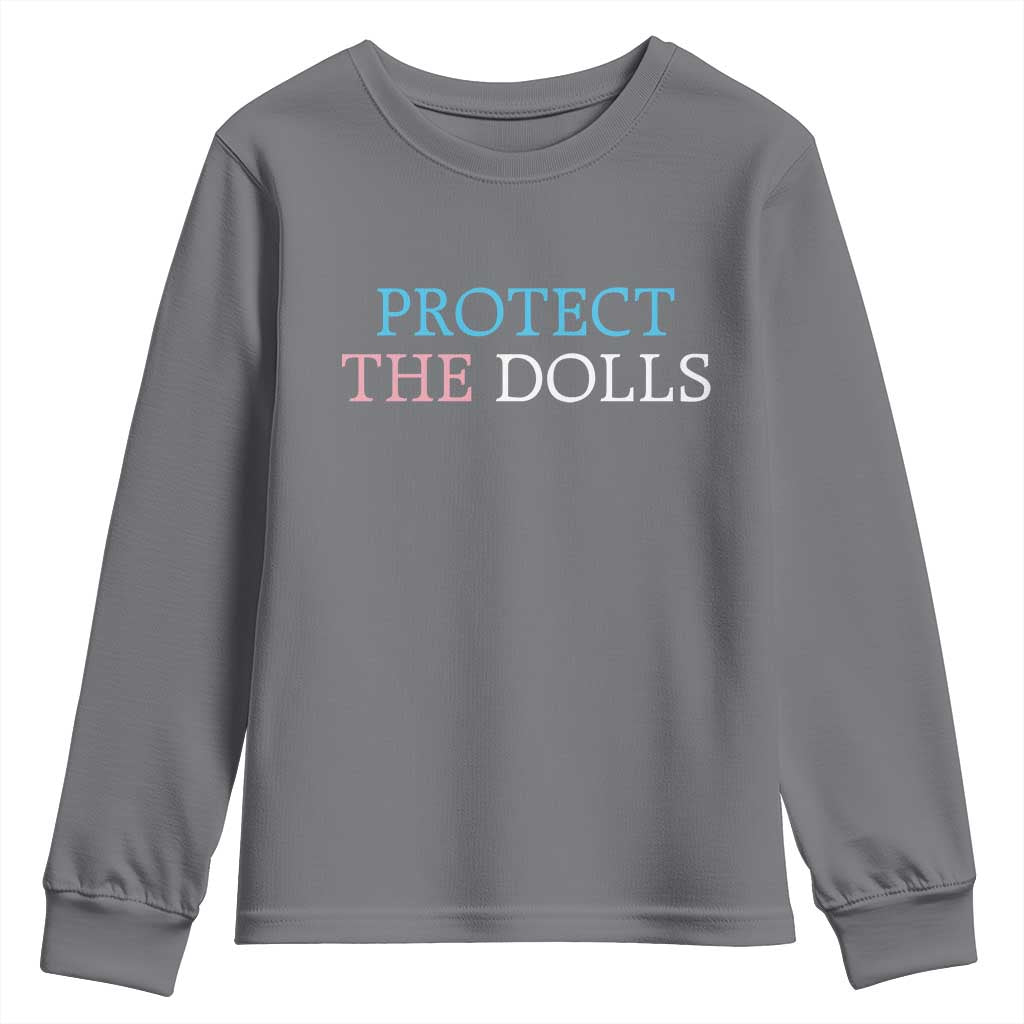Protect The Dolls Youth Sweatshirt Trans Women Pride Month