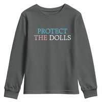 Protect The Dolls Youth Sweatshirt Trans Women Pride Month