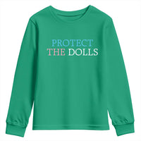 Protect The Dolls Youth Sweatshirt Trans Women Pride Month
