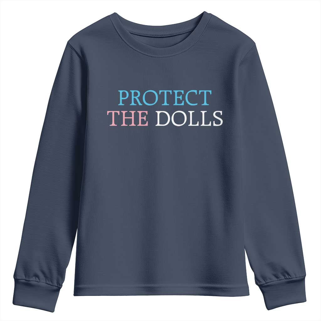 Protect The Dolls Youth Sweatshirt Trans Women Pride Month