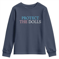 Protect The Dolls Youth Sweatshirt Trans Women Pride Month