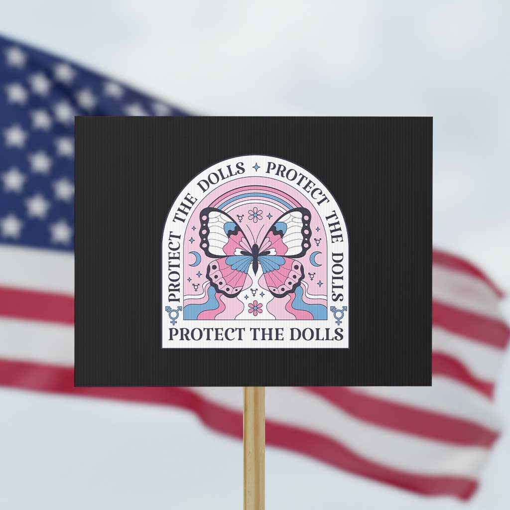 Protect The Dolls Protest Sign Trans Women Pride Month Butterfly - Wonder Print Shop
