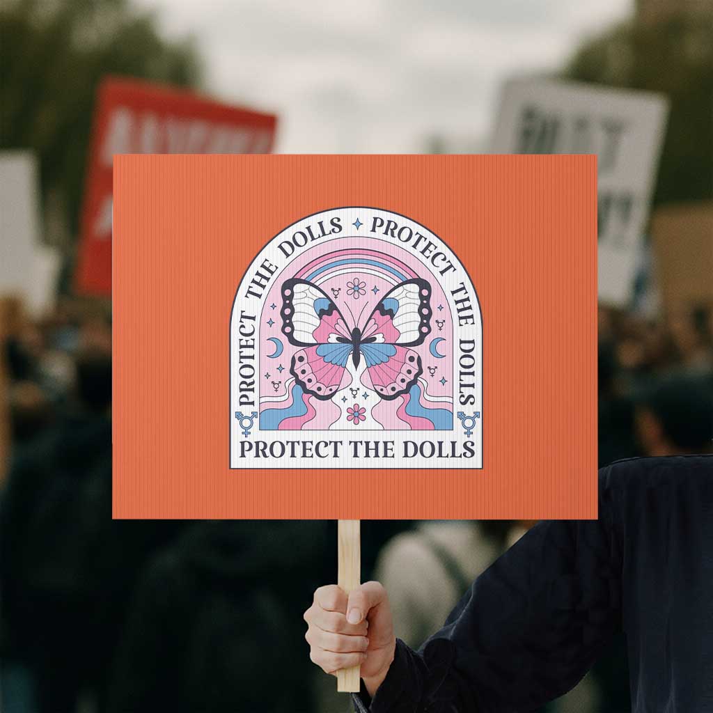 Protect The Dolls Protest Sign Trans Women Pride Month Butterfly - Wonder Print Shop