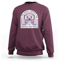 Protect The Dolls Sweatshirt Trans Women Pride Month Butterfly