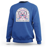 Protect The Dolls Sweatshirt Trans Women Pride Month Butterfly