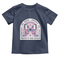 Protect The Dolls Toddler T Shirt Trans Women Pride Month Butterfly