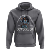 Boots On Heritage Strong Cowgirl On Hoodie African American Black Cowgirl