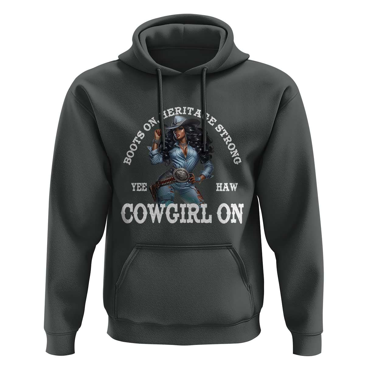 Boots On Heritage Strong Cowgirl On Hoodie African American Black Cowgirl