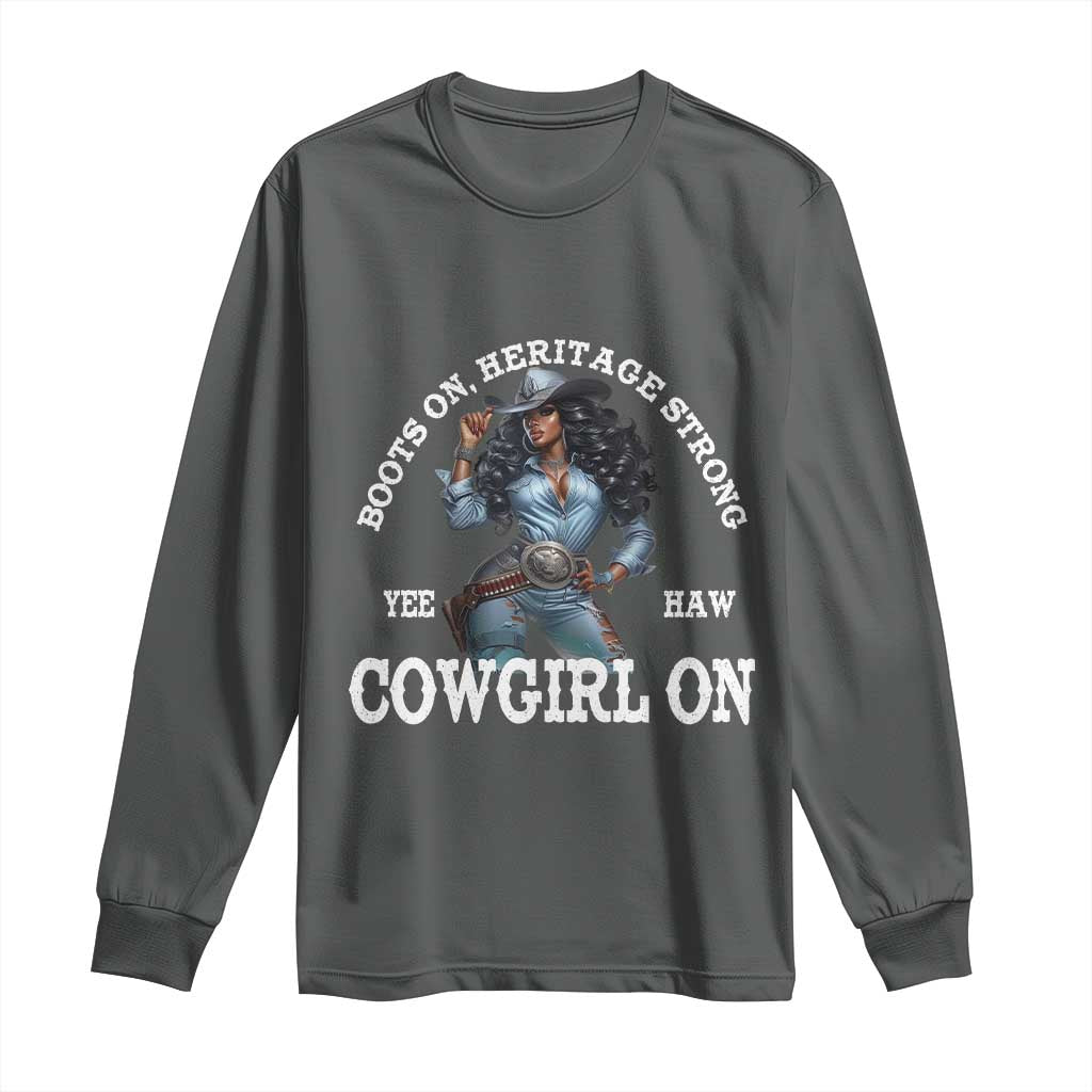 Boots On Heritage Strong Cowgirl On Long Sleeve Shirt African American Black Cowgirl