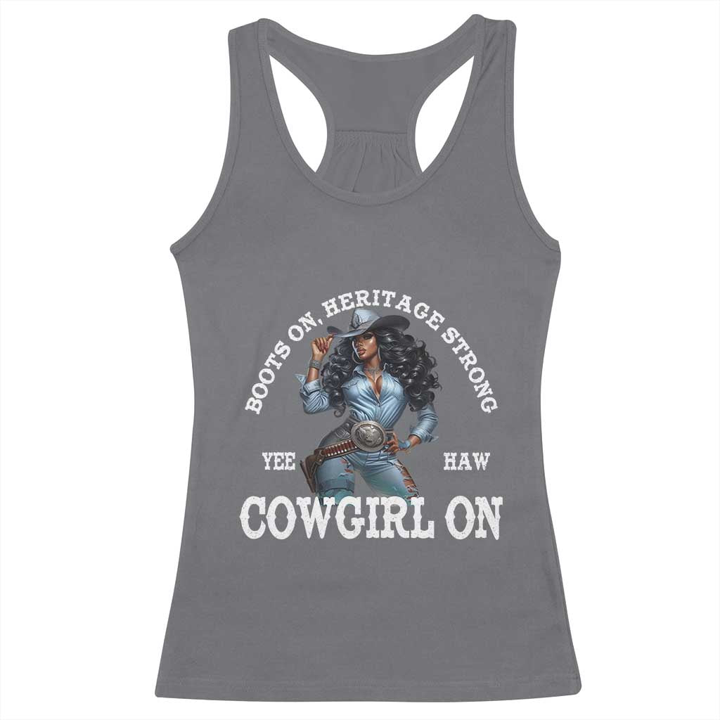 Boots On Heritage Strong Cowgirl On Racerback Tank Top African American Black Cowgirl