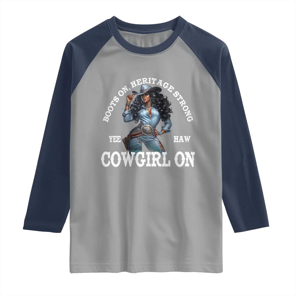 Boots On Heritage Strong Cowgirl On Raglan Shirt African American Black Cowgirl