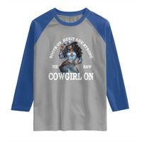 Boots On Heritage Strong Cowgirl On Raglan Shirt African American Black Cowgirl