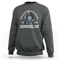 Boots On Heritage Strong Cowgirl On Sweatshirt African American Black Cowgirl
