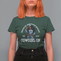 Boots On Heritage Strong Cowgirl On T Shirt For Women African American Black Cowgirl