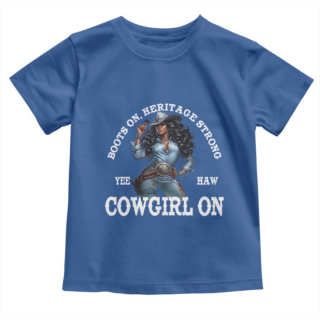 Boots On Heritage Strong Cowgirl On Toddler T Shirt African American Black Cowgirl