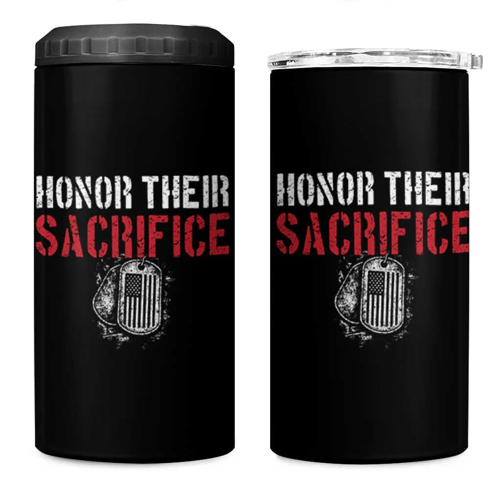Honor Their Sacrifice 4 in 1 Can Cooler Tumbler Veteran Memorial Day Military Dog Tag