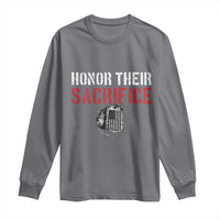 Honor Their Sacrifice Long Sleeve Shirt Veteran Memorial Day Military Dog Tag