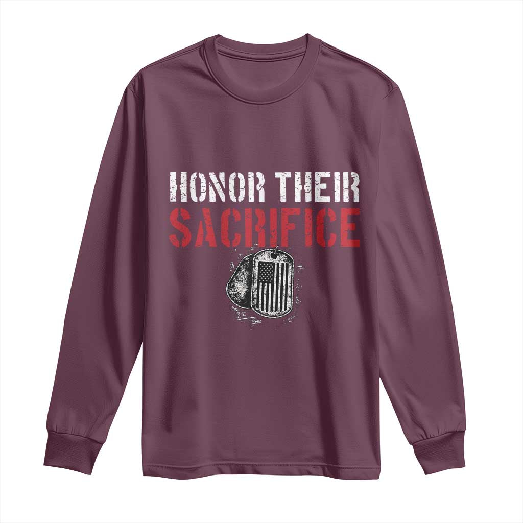 Honor Their Sacrifice Long Sleeve Shirt Veteran Memorial Day Military Dog Tag