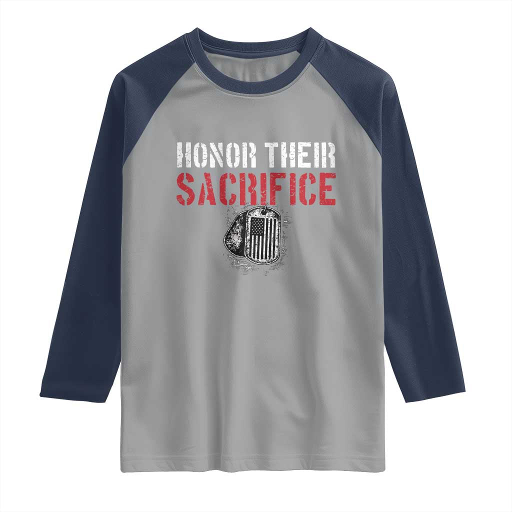 Honor Their Sacrifice Raglan Shirt Veteran Memorial Day Military Dog Tag