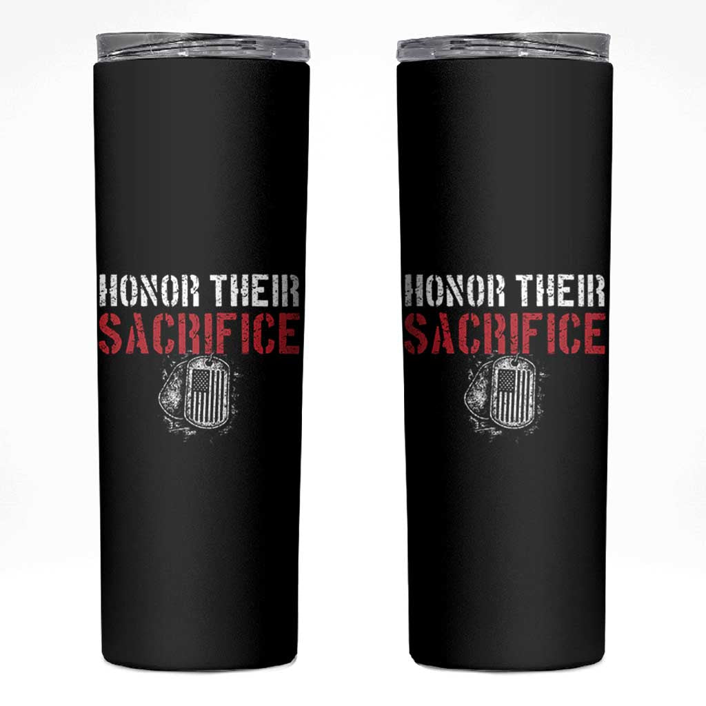 Honor Their Sacrifice Skinny Tumbler Veteran Memorial Day Military Dog Tag