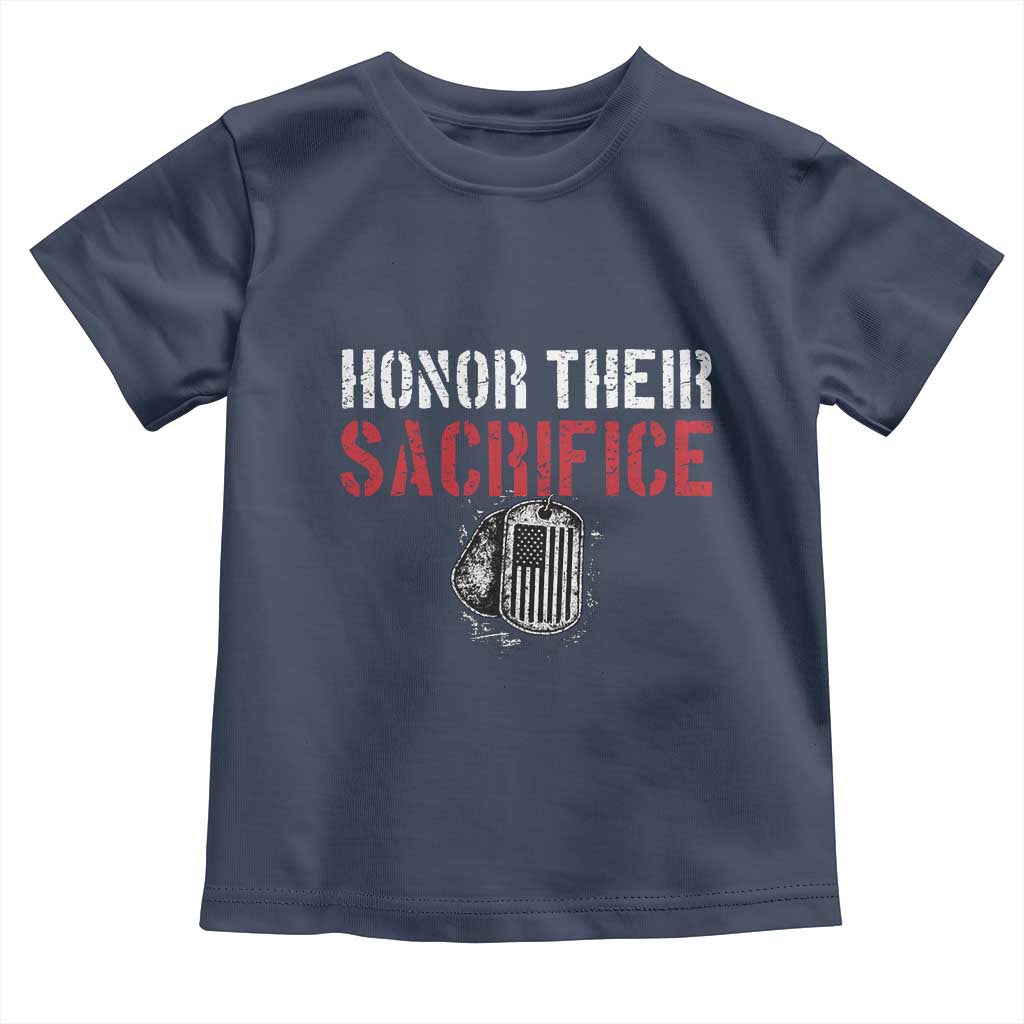 Honor Their Sacrifice Toddler T Shirt Veteran Memorial Day Military Dog Tag