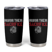 Honor Their Sacrifice Tumbler Cup Veteran Memorial Day Military Dog Tag